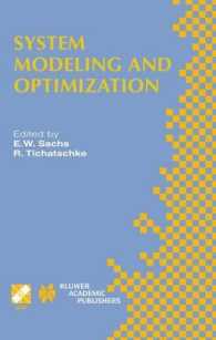 システムモデルと最適化（会議録）<br>System Modeling and Optimization XX : Ifip Tc7 20th Conference on System Modeling and Optimization, July 23-27, 2001, Trier, Germany (International Fe