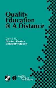 Quality Education @ a Distance (IFIP Advances in Information and Communication Technology .131) （2003. VIII, 304 S.）