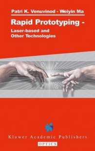 Rapid Prototyping : Laser-Based and Other Technologies （2003. 408 p.）