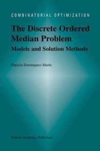 The Discrete Ordered Median Problem : Models and Solution Methods (Combinatorial Optimization, V. 15)