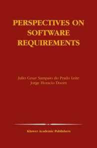 Perspectives on Software Requirements (Kluwer International Series in Engineering and Computer Science)