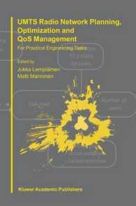 UMTS Radio Network Planning, Optimization and QOS Management : For Practical Engineering Tasks （2004. 342 p.）