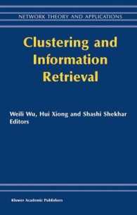 Clustering and Information Retrieval (Network Theory and Applications Vol.11) （2003. 338 p.）