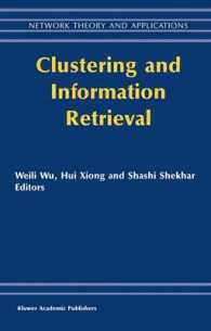 Clustering and Information Retrieval (Network Theory and Applications Vol.11) （2003. 338 p.）