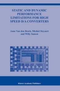 Static and Dynamic Performance Limitations for High Speed D/A Converters (The Kluwer International Series in Engineering and Computer Science Vol.761) （2004. 230 p.）