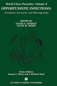 日和見感染<br>Opportunistic Infections : Toxoplasma, Sarcocystis, and Microsporidia (World Class Parasites Vol.9) （2004. 256 p.）