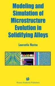 Modeling and Simulation of Microstructure Evolution in Solidifying Alloys （2004. 304 p.）