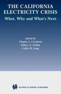 The California Electricity Crisis : What, Why and What's Next (Vienna Circle Collection)