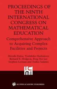第９回数学教育国際会議（ＩＣＭＥ－９）会議録<br>Proceedings of the Ninth International Congress on Mathematical Education, w. CD-ROM : 2000 Makuhari Japan （2004. 416 p.）