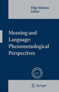 意味と言語：現象学の視座<br>Meaning and Language : Phenomenological Perspectives (Phaenomenologica)