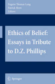 Ethics of Belief : Essays in Tribute to D.Z. Phillips