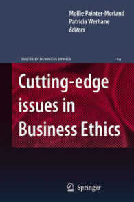 経営倫理の先端問題<br>Cutting-Edge Issues in Business Ethics : Continental Challenges to Tradition and Practice (Issues in Business Ethics)