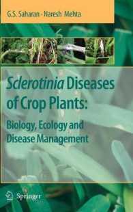 Sclerotinia Diseases of Crop Plants : Biology, Ecology and Disease Management