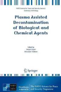 Plasma Assisted Decontamination of Biological and Chemical Agents (NATO Science for Peace and Security Series A : Chemistry and Biology)