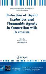 Detection of Liquid Explosives and Flammable Agents in Connection with Terrorism (NATO Science for Peace and Security Series B : Physics and Biophysics)
