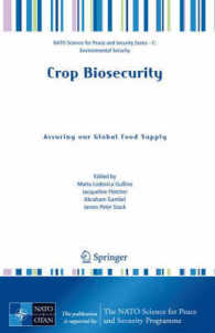 Crop Biosecurity : Assuring Our Global Food Supply (NATO Science for Peace and Security Series C : Environmental Security)