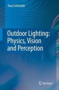屋外照明：その物理、展望、視点<br>Outdoor Lighting : Physics, Vision and Perception