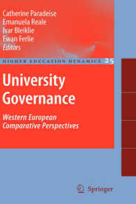 大学のガバナンス：西欧の比較考察<br>University Governance : Western European comparative perspectives （2009. 300 p. 23,5 cm）