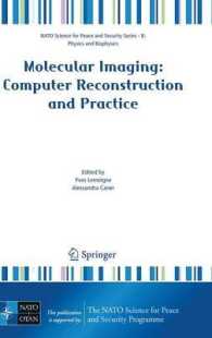 Molecular Imaging : Computer Reconstruction and Practice (NATO Science for Peace and Security Series B : Physics and Biophysics)
