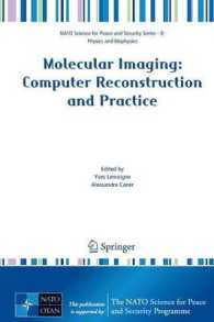 Molecular Imaging : Computer Reconstruction and Practice (NATO Science for Peace and Security Series B : Physics and Biophysics)