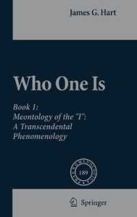 Who One Is : Book 1 : Meontology of the "I" : A Transcendental Phenomenology (Phaenomenologica)