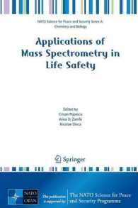 Applications of Mass Spectrometry in Life Safety - Proceedings of the NATO ARW, Romania, 2007 (NATO Science for Peace and Security Series A: Chemistry and Biology)