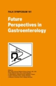 Future Perspectives in Gastroenterology (Falk Symposium 161) （2008. 304 S. 240 mm）