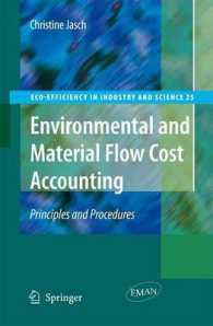 環境管理会計とマテリアルフローコスト会計：原理と手続<br>Environmental and Material Flow Cost Accounting : Principles and Procedures （2008. XIII, 187 p. 23,5 cm）