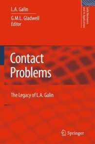 Contact Problems : The Legacy of L.A. Galin (Solid Mechanics and Its Applications) 〈Vol. 155〉