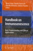 免疫老化ハンドブック（全２巻）<br>Handbook on Immunosenescence:  Basic understanding and clinical applications