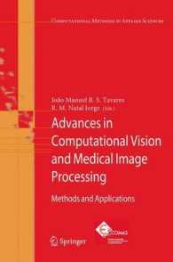 Advances in Computational Vision and Medical Image Processing : Methods and Applications (Computational Methods in Applied Sciences) 〈Vol. 13〉