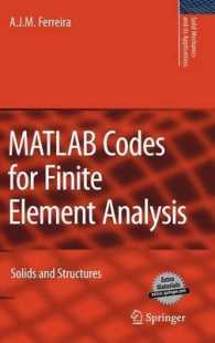 MATLAB Codes for Finite Element Analysis : Solids and Structures (Solid Mechanics and Its Applications) 〈Vol. 157〉