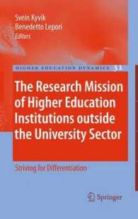 大学外高等教育機関における研究ミッション<br>The Research Mission of Higher Education Institutions outside the University Sector : Striving for Differentiation (Higher Education Dynamics) 〈Vol. 31〉