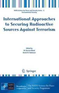 International Approaches to Securing Radioactive Sources against Terrorism (NATO Science for Peace and Security Series C : Environmental Security)