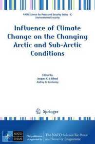 Influence of Climate Change on the Changing Arctic and Sub-Arctic Conditions (NATO Science for Peace and Security Series C : Environmental Security)