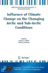 Influence of Climate Change on the Changing Arctic and Sub-Arctic Conditions (NATO Science for Peace and Security Series C : Environmental Security)