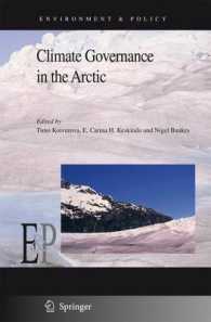 Climate Governance in the Arctic (Environment and Policy) 〈Vol. 50〉