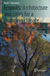 Ecopolis : Architecture and Cities for a Changing Climate (Future City) 〈Vol. 1〉
