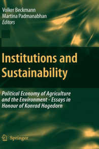 制度と持続可能性：Konrad Hagedorn記念論文集<br>Institutions and Sustainability : Political Economy of Agriculture and the Environment - Essays in Honour of Konrad Hagedorn