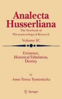 Existence, Historical Fabulation, Destiny (Analecta Husserliana) 〈1C〉