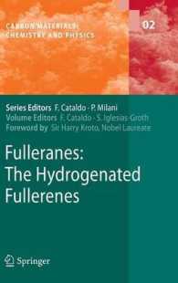 Fulleranes : The Hydrogenated Fullerenes (Carbon Materials: Chemistry and Physics) 〈Vol. 2〉