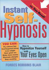 Instant Self-Hypnosis : How to Hypnotize Yourself with Your Eyes Open