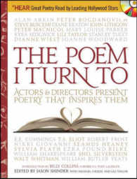 The Poem I Turn to : Actors & Directors Present Poetry That Inspires Them （HAR/CDR）