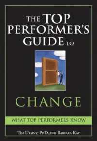 The Top Performer's Guide to Change : Overcoming Fear to Turn Change into Opportunity (Top Performers)