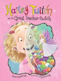 Hailey Twitch and the Great Teacher Switch (Hailey Twitch)