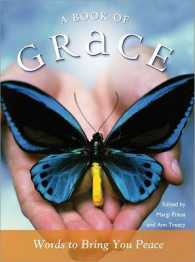 A Book of Grace : Words to Bring You Peace （2ND）
