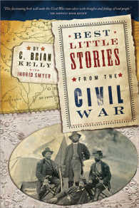 Best Little Stories from the Civil War : More than 100 true stories (Best Little Stories) （2ND）