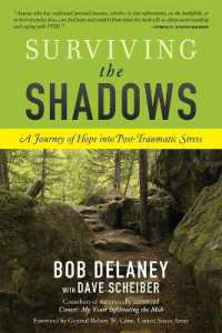 Surviving the Shadows : A Journey of Hope into Post-Traumatic Stress