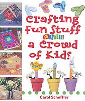 Crafting Fun Stuff with a Crowd of Kids （1ST）