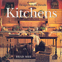 Kitchens : Design Is in the Details